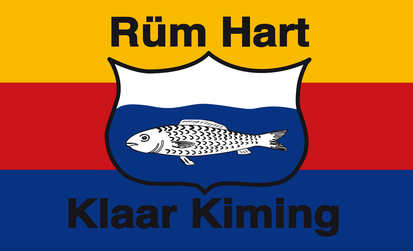 Rüm Hart Klaar Kiming Flagge – Friesisches Lebensmotto, sichtbares Zeichen