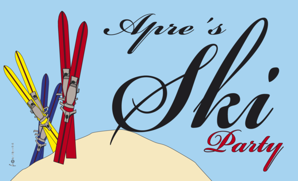 Aprés-Ski-Party-Flagge ,Gastronomieflaggen,Verkaufs-,Werbung-, Hotel, Restaurant, Bistro
