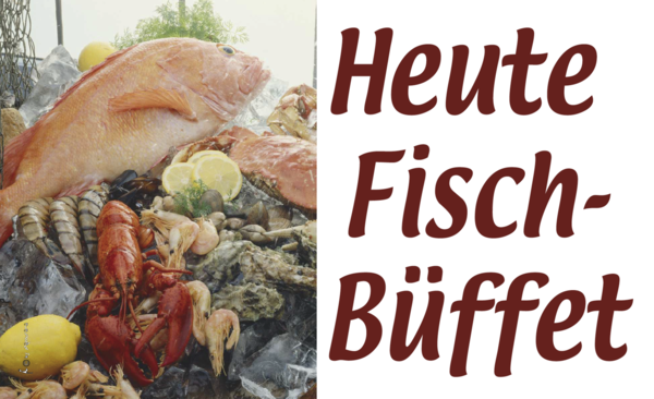 Heute Fisch-Büffet-Flagge, Gastronomieflaggen, Hotel, Restaurant, Bistro