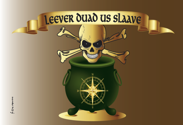Lever duad us Slaave Piratenflagge, Pirat